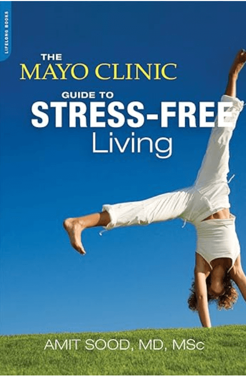 best books for managing stress mayo clinic