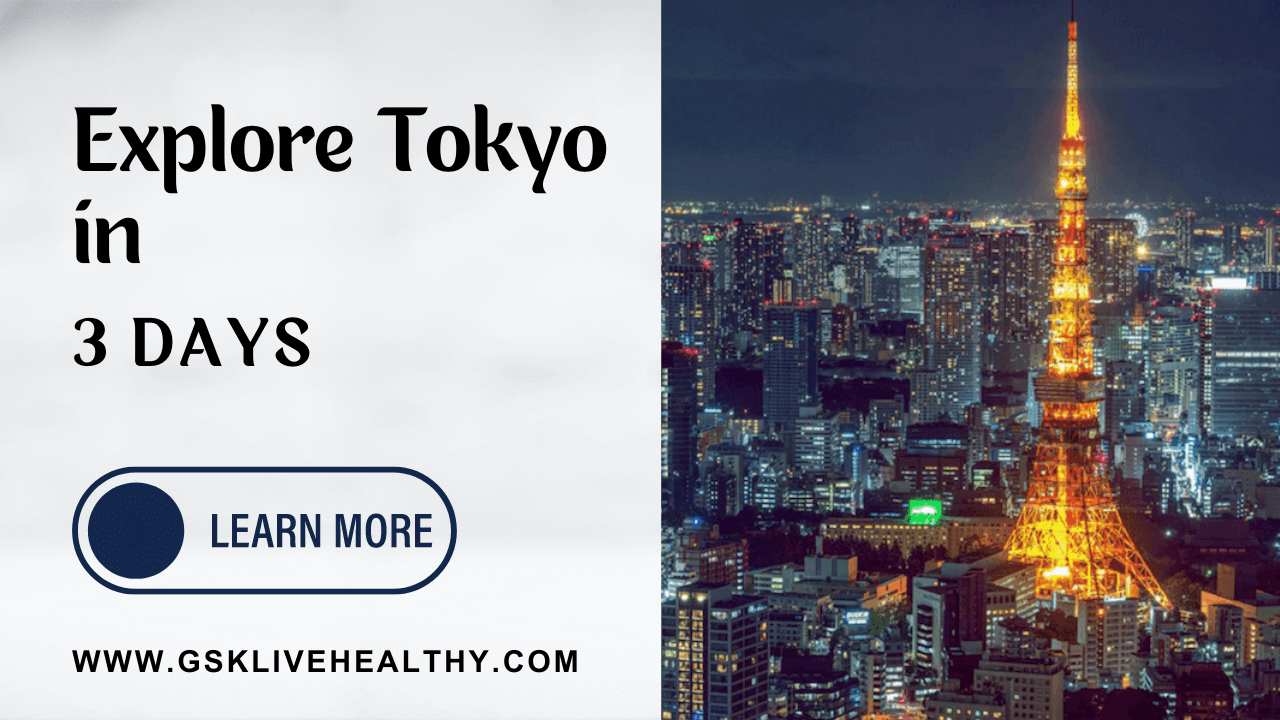 3 Days in Tokyo Itinary